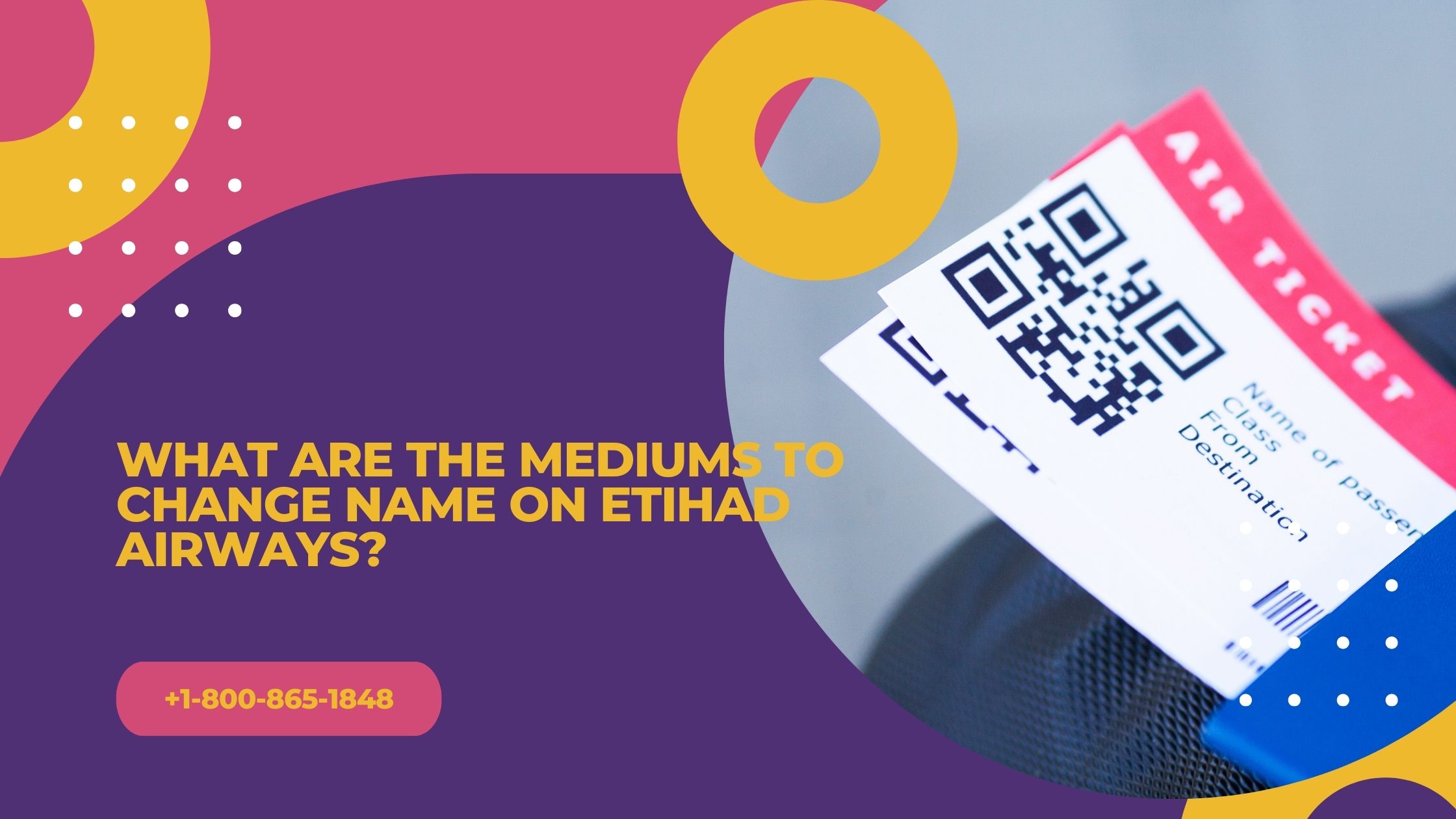 What Are The Mediums To Change Name On Etihad Airways?